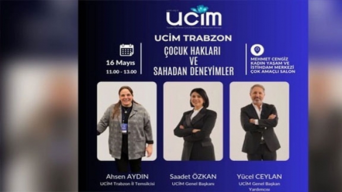 UCİM Derneği Trabzon Temsilciliği Yarın Açılıyor