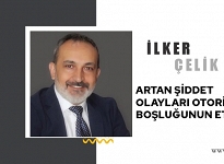 Artan Şiddet Olayları Otorite Boşluğunun Etkisi mi?